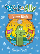 Image for "Beak and Ally #4: Snow Birds"