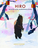 Image for "Hiro, Winter, and Marshmallows"